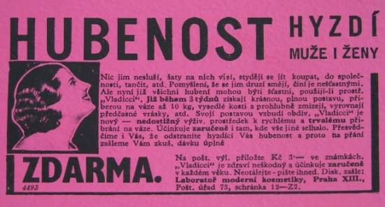 Hubenost hyzdí. Z výstavy.