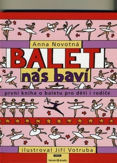 Balet nás baví.