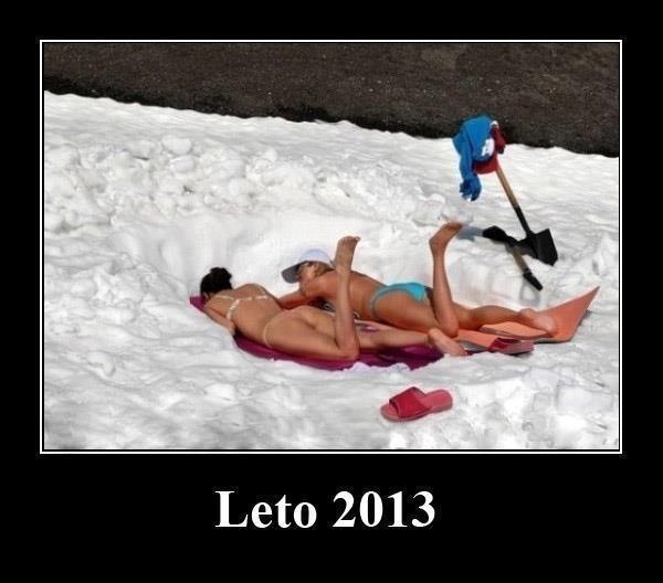 Léto 2013. Léto 2013.