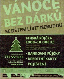 Jedna z vítězných reklam, která nabádá k nerozvážnému zadlužování.