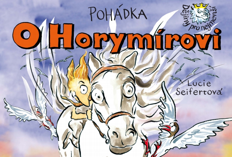 Pohádka o Horymírovi.