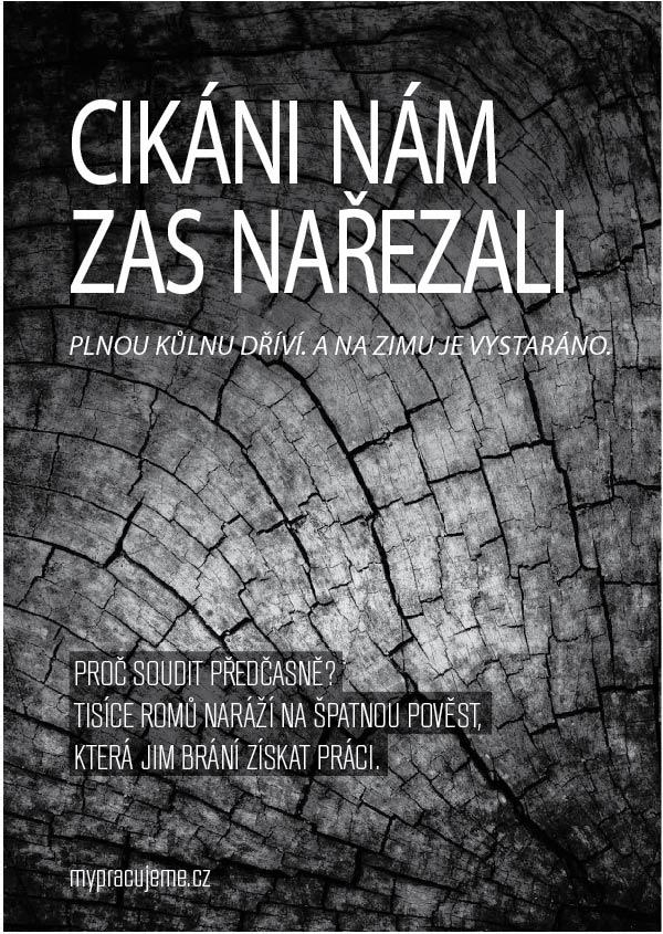 Cikáni nám zas nařezali...
