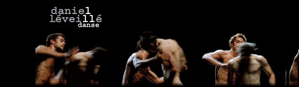 Kanadský taneční soubor Daniel Léveillé Danse. Kanadský taneční soubor Daniel Léveillé Danse.