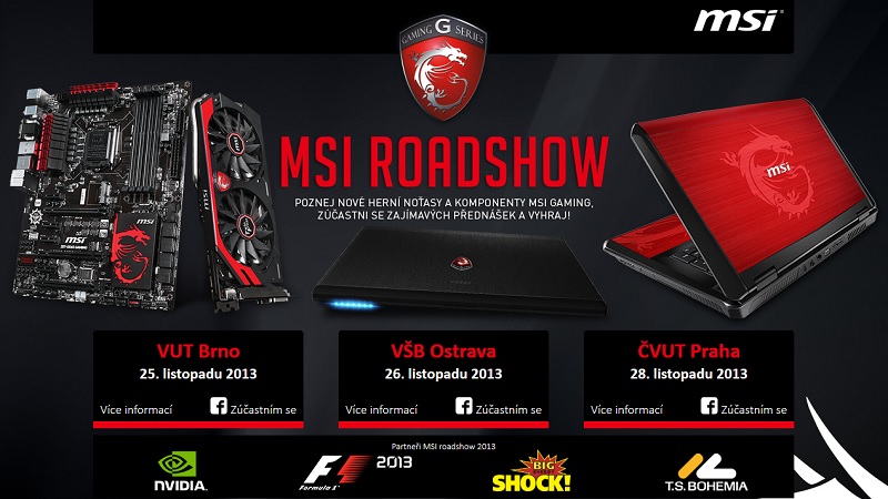 MSI Gaming Roadshow 2013. MSI Gaming Roadshow 2013.