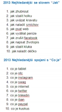 Nejhledanější výrazy ve spojení s "jak" a s "co je".
