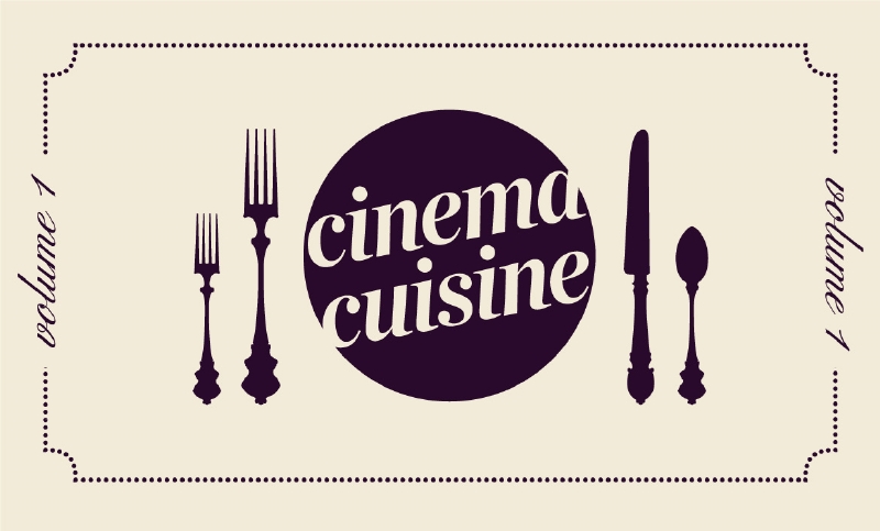 Cinema Cuisine. Cinema Cuisine.