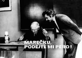 Marečku, podejte mi pero!
