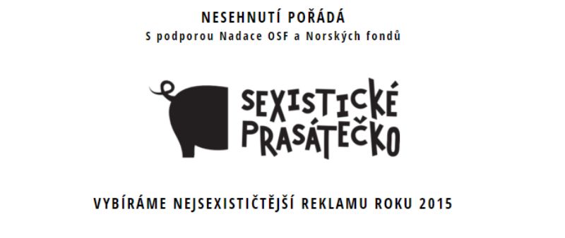 Anticena Sexistické prasátečko se letos udělovala již posedmé.