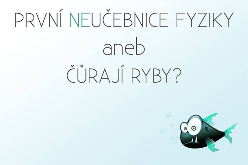 "Neučebnice" fyziky.