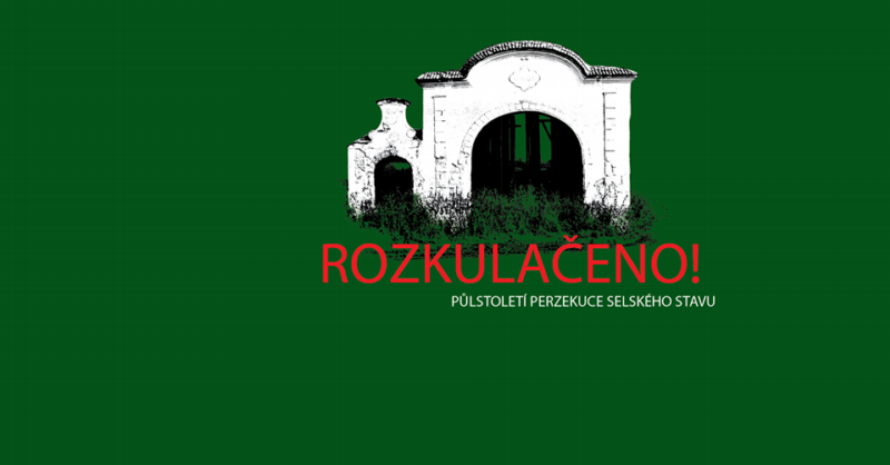 Výstava Půlstoletí perzekuce selského stavu.