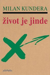 Obálka knihy Život je jinde.