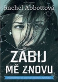 Kniha Zabij mě znovu.