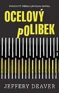 Ocelový polibek.