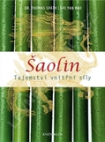Šaolin - Tajemství vnitřní síly