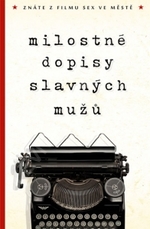 Milostné dopisy slavných mužů.