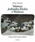 Vánoce jednoho kluka z Walesu.
