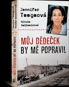 Literaturu faktu zastoupí kniha Jennifer Teegeové a Nikoly Sellmairové Můj dědeček by mě popravil.