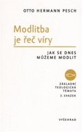Kniha Modlitba je řeč víry nakladatelství Vyšehrad.