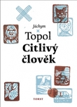 Román Citlivý člověk.