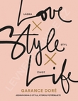 Love x Style x Life