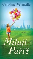 Miluji Paříž.