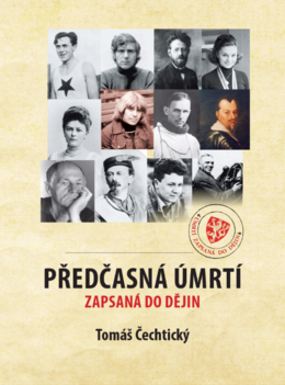 Předčasná úmrtí zapsaná do dějin.