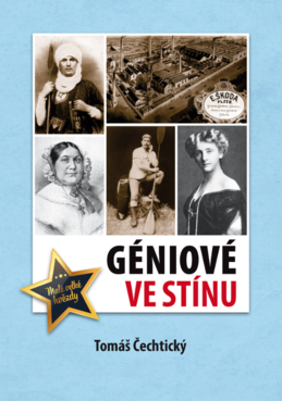 Géniové ve stínu.