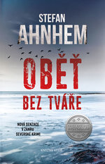 Oběť bez tváře. Oběť bez tváře.