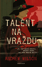 Talent na vraždu. Talent na vraždu.