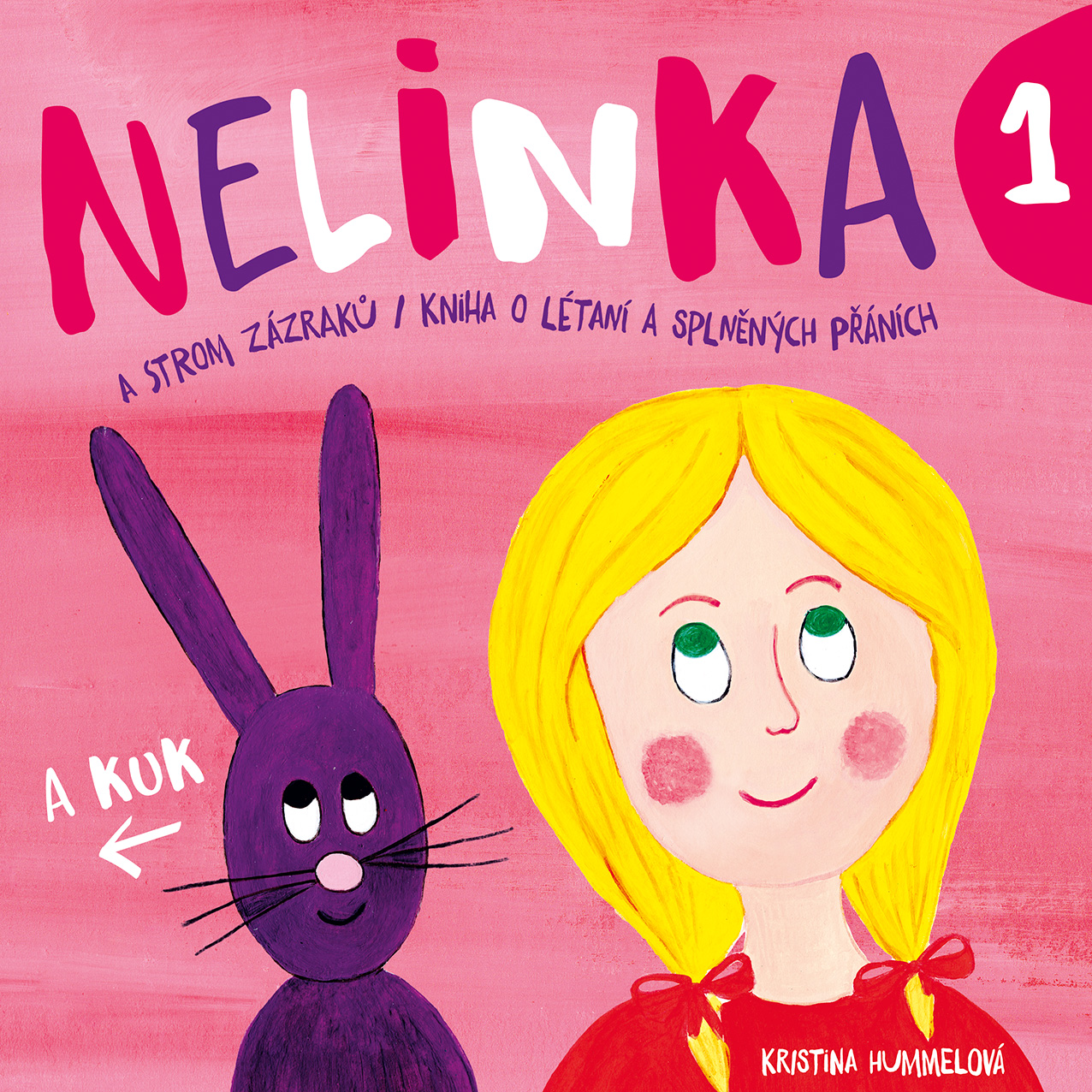 Nelinka a Strom zázraků.