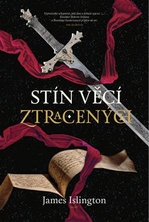 Stín věcí ztracených.