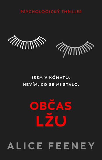 Občas lžu.