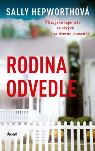 Rodina odvedle.