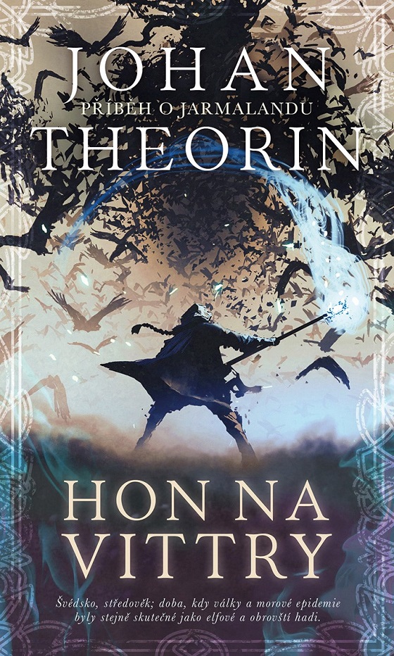 Nový díl fantasy série švédského autora.