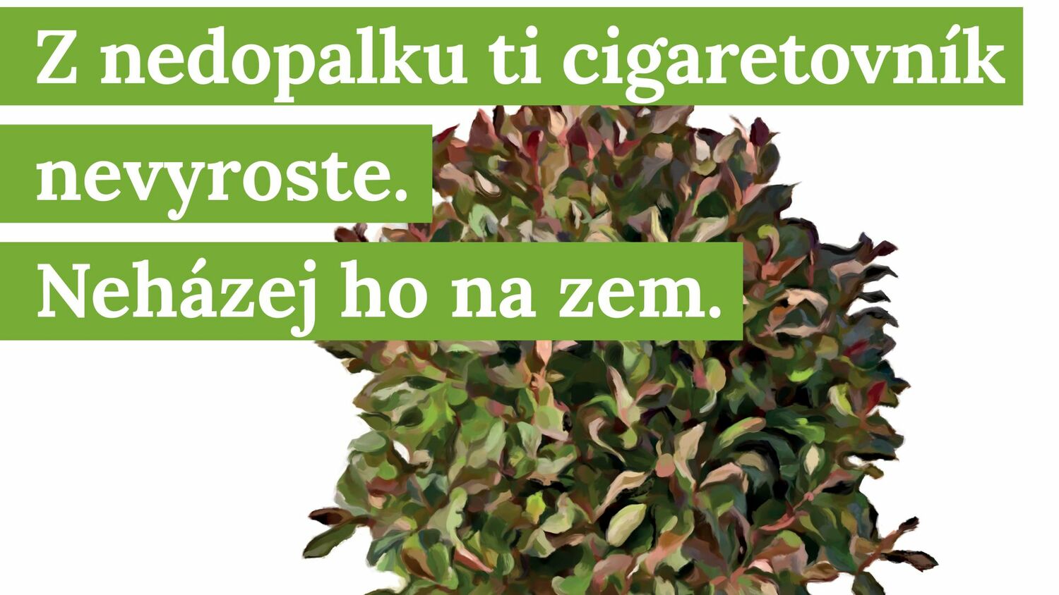Kampaň Cigaretovník o nakládání s nedopalky