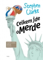 Celkem jde o merde
