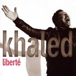 Khaled: Liberté