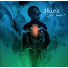 Dälek: Gutter Tactics