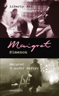 Liberty Bar/Maigret v nočn&iacute; ko&scaron;ili