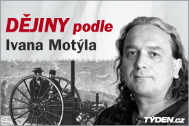 Historie podle Ivana Motýla.