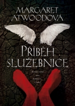 Margaret Atwoodov&aacute;: Př&iacute;běh služebnice
