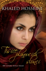 Khaled Hosseini: Tis&iacute;ce planouc&iacute;ch slunc&iacute;